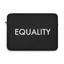 Load image into Gallery viewer, Equality Laptop Sleeve